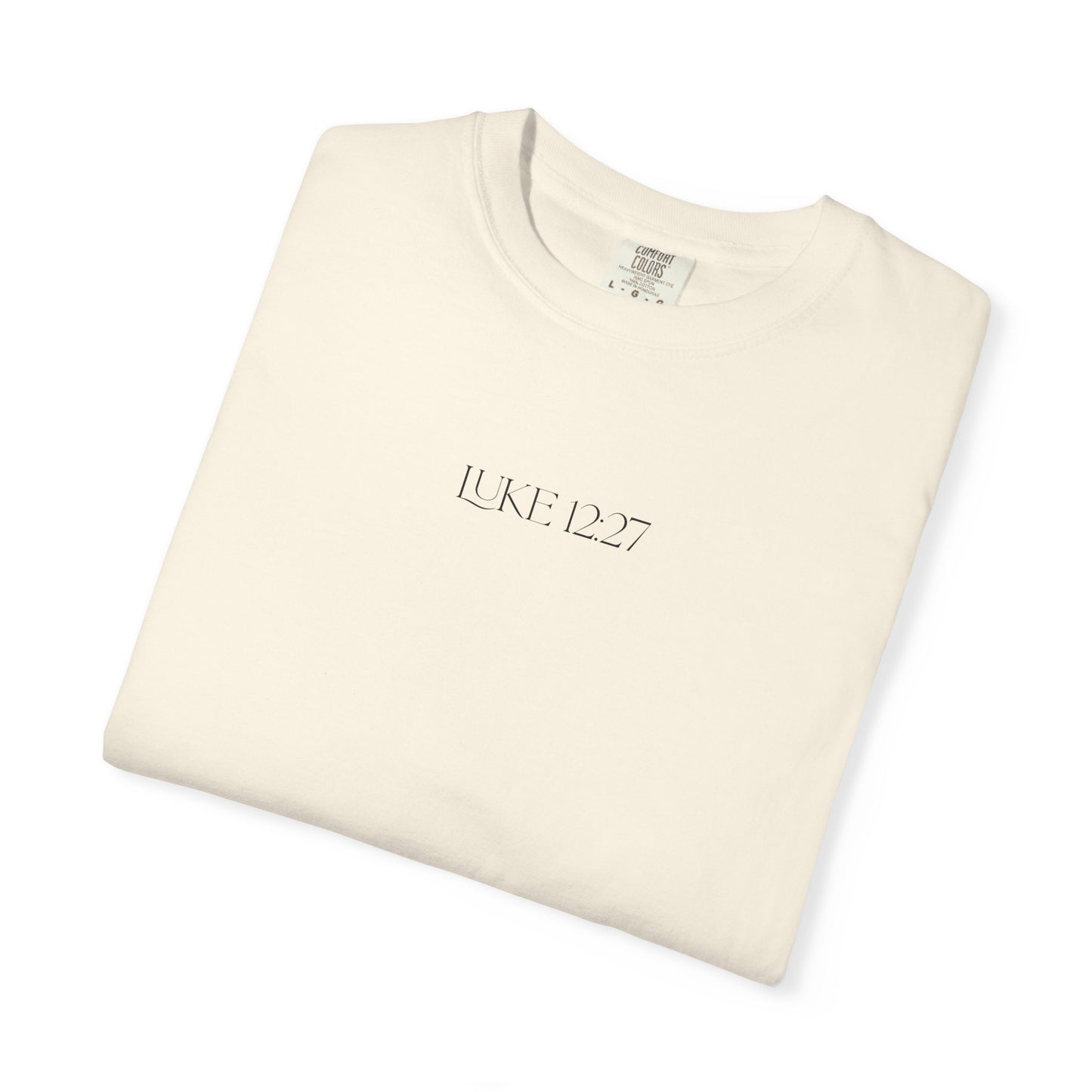Luke 12:27 Wildflowers T-shirt, Christian Tee, Anxiety Relief, Trendy Unisex Shirt, Inspirational Gift