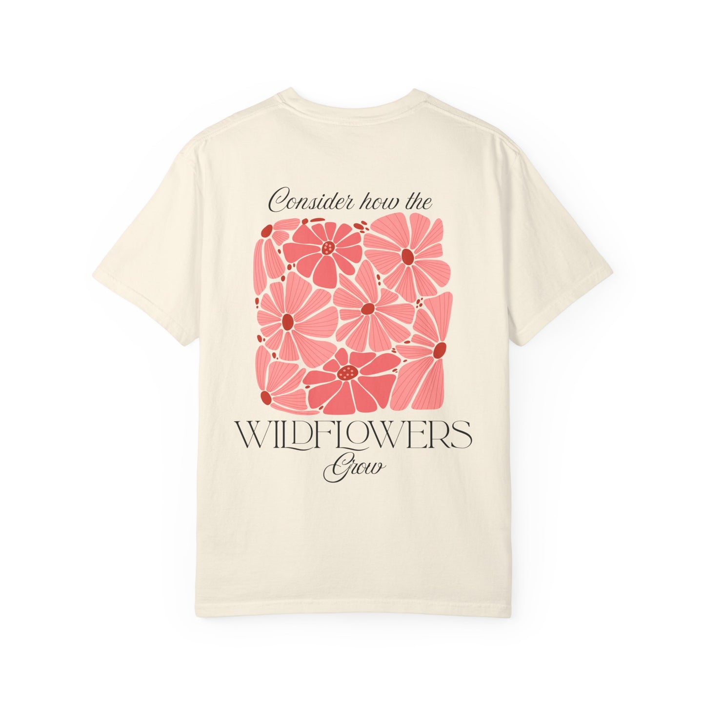 Luke 12:27 Wildflowers T-shirt, Christian Tee, Anxiety Relief, Trendy Unisex Shirt, Inspirational Gift