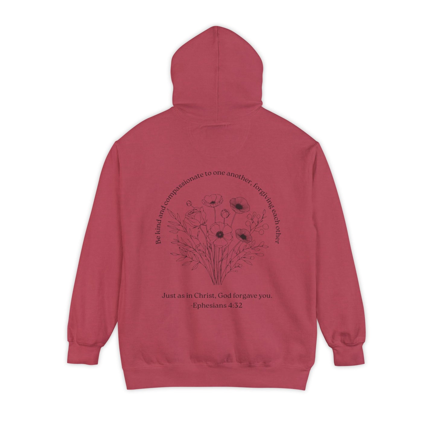 Floral Ephesians 4:32- Hoodie — "Be Kind and Compassionate" Comfort Colors Garment-Dyed Sweatshirt