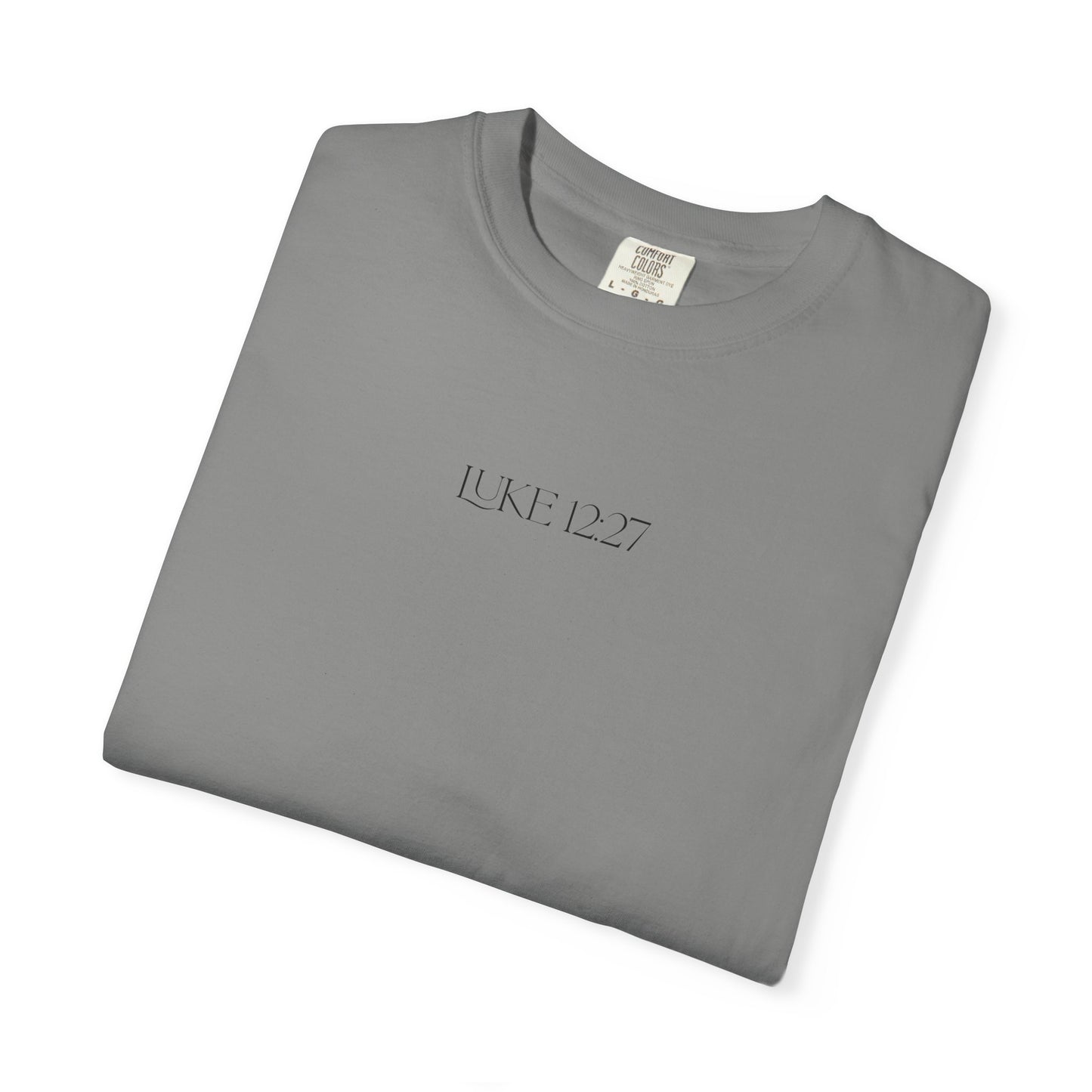 Luke 12:27 Wildflowers T-shirt, Christian Tee, Anxiety Relief, Trendy Unisex Shirt, Inspirational Gift