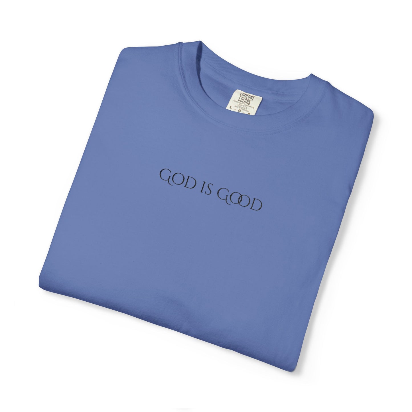 Embroidered God is Good Unisex Tee, Vintage Washed Shirt, Religious Graphic Tshirt, Faith Apparel, Inspirational Clothing