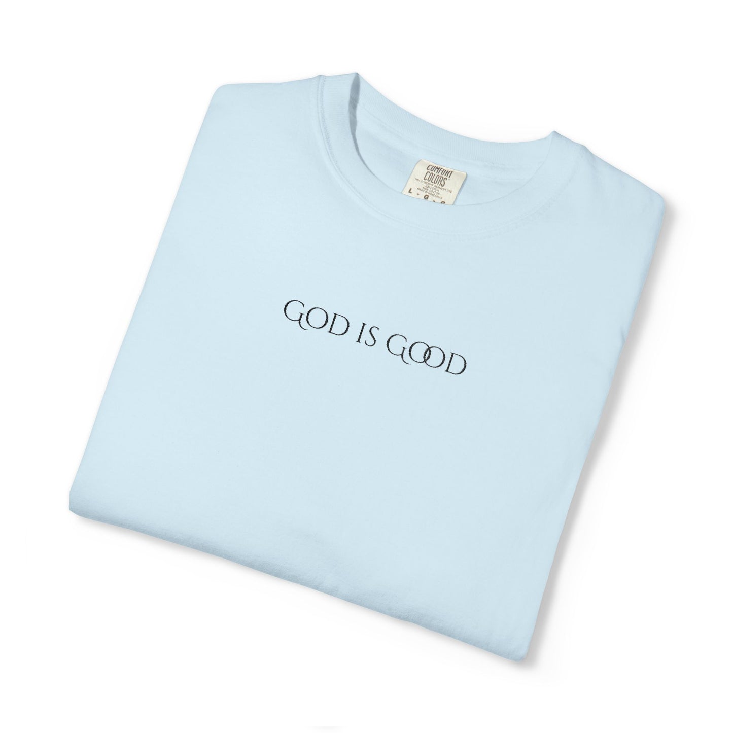 Embroidered God is Good Unisex Tee, Vintage Washed Shirt, Religious Graphic Tshirt, Faith Apparel, Inspirational Clothing